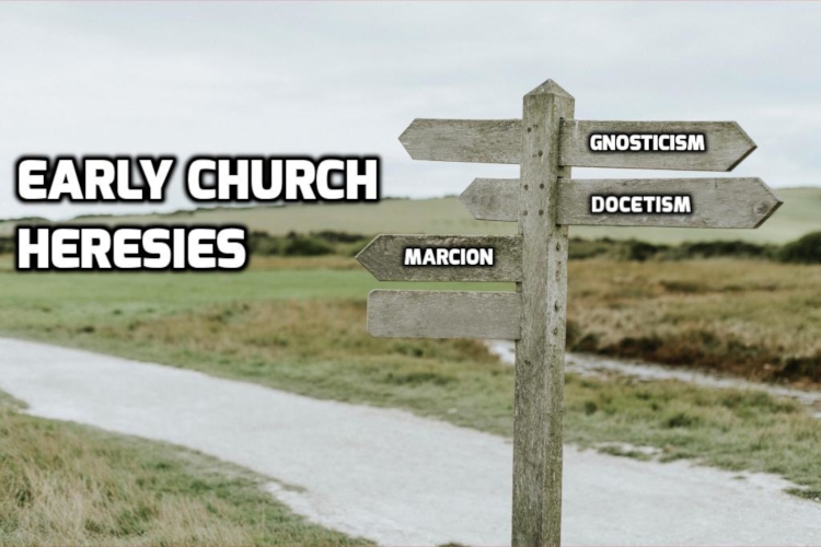 EarlyHeresies-750