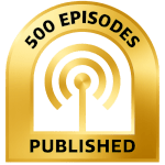 500Episodes-150 500 Podcast Episodes
