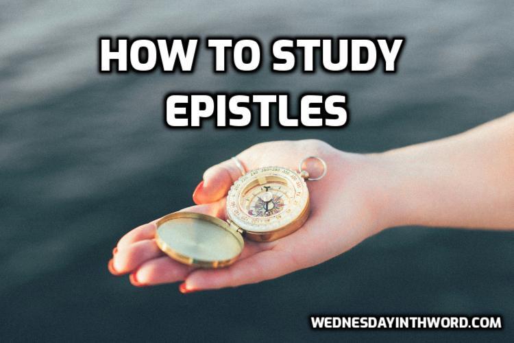 Epistles-HowTo How to Study Epistles | WednesdayintheWord.com