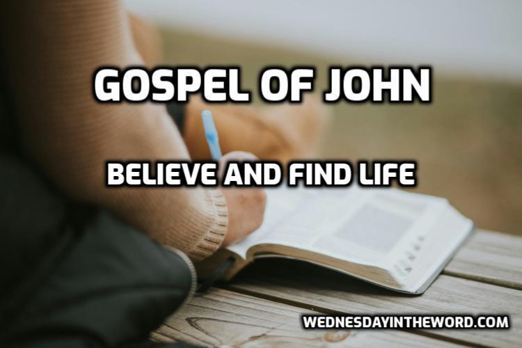 JohnGospel-Series2 Gospel of John - Bible Study | WednesdayintheWord.com