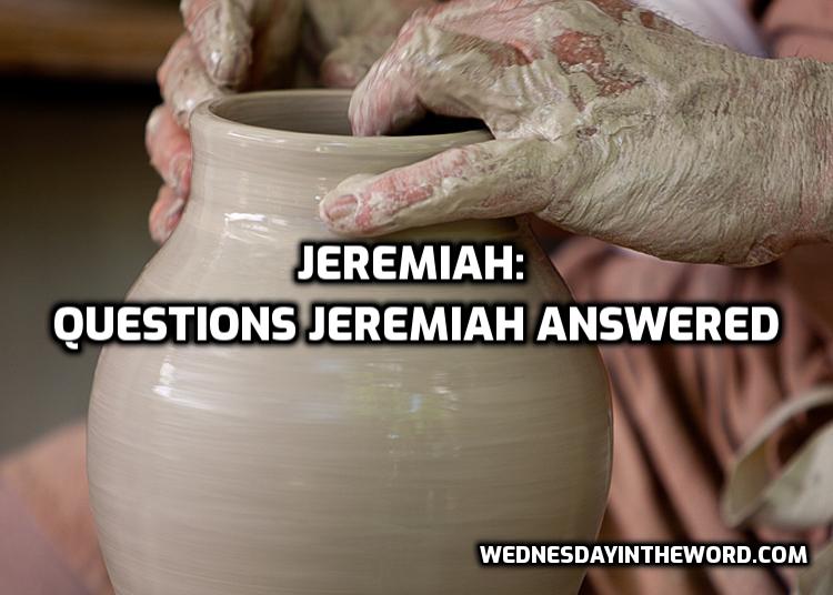 Jeremiah - Bible study from Wednesday in the Word