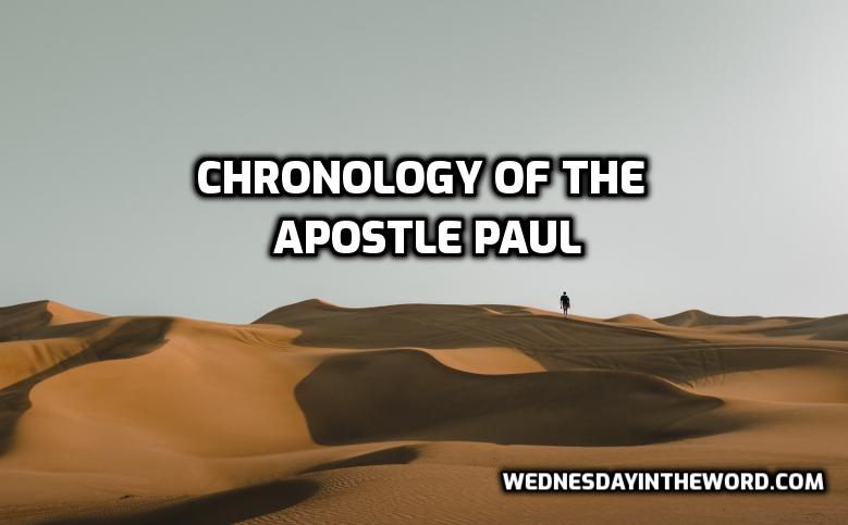 Apostle Paul's timeline from Wednesday in the Word