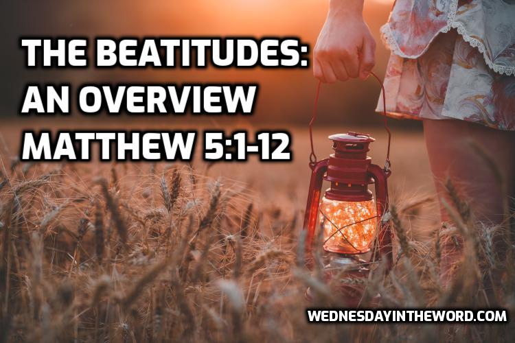 Beatitudes Overview