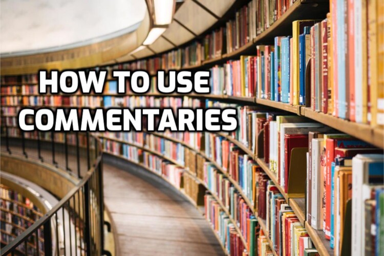 How to use commentaries