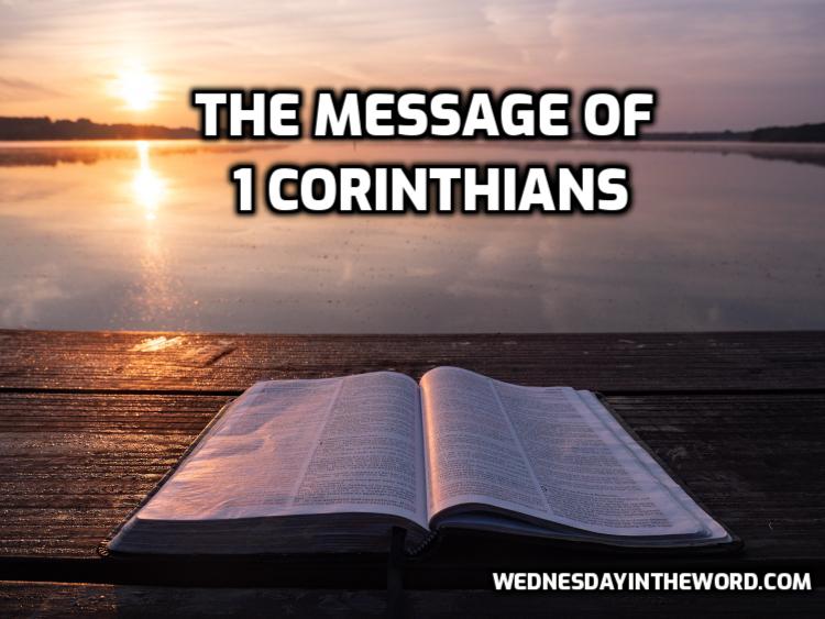 The Message of 1 Corinthians: A Detailed Outline